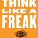 Think Like a Freak: The Authors of Freakonomics Offer to Retrain 